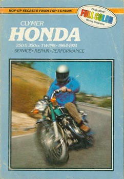 Item #63-3378 Honda Service Repair Performance. 250 - 350 cc Twins, 1964 - 1974. Clymer...