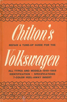 Item #63-3408 Chilton's Repair & Tune-Up Guide. Volkswagen. All Types and Models 1949 - 1968....