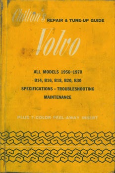 Item #63-3411 Chilton's Repair & Tune-Up Guide for the Volvo. Second Edition, Illustrated. All Models 1956 - 1970. Chilton Book Company, PA Philadelphia.