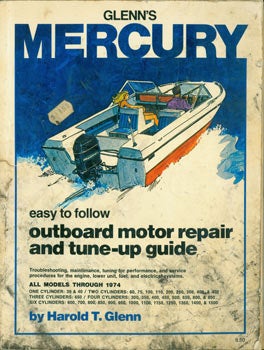 Item #63-3428 Glenn's Mercury Outboard Motor Repair and Tune-Up Guide. Chilton Book Company, Harold T. Glenn, PA Philadelphia.