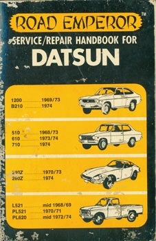 Item #63-3436 Datsun Service Repair Handbook. 510, 610, 710, B110, B210, 240Z, 260Z, 521, and...