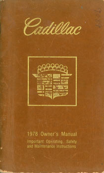 Item #63-3618 1978 Cadillac Owner's Manual. General Motors Company, MI Detroit