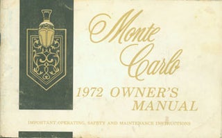 Item #63-3620 Monte Carlo 1972 Owner's Manual. Chevrolet. Important Operating, Safety, and...