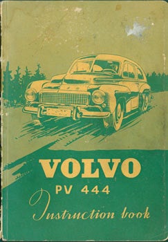 Item #63-3642 Instruction Book For the Volvo PV 444. Volvo, Sweden Goteborg