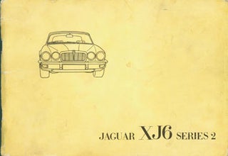 Item #63-3644 Drivers Handbook Jaguar XJ6 Series 2. Publication No. A.198/2. Jaguar, England...