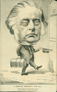 Item #63-3697 A Bright Prospect For 1872. Caricature of John Bright, January 24, 1872. The...