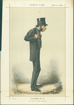 Item #63-3712 Statesmen, No. 19. "The Theory of Foreign Exchanges." Right Honorable George J. Goschen, M. P. June 12, 1869. Vanity Fair, Day Vincent Brooks, Lithographers Son, UK London.