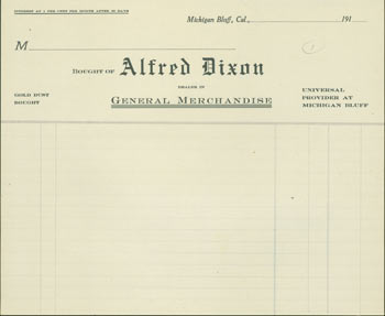 Item #63-3894 Blank Form for Gold Dust Bought. Alfred Dixon, Placer County Michigan Bluff, CA.
