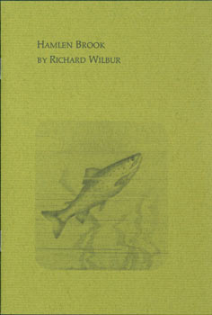 Item #63-4205 Hamlen Brook. Richard Wilbur, Albondocani Press, Ampersand Books, Robert Dunn, William Ferguson, NY, illustr., print.