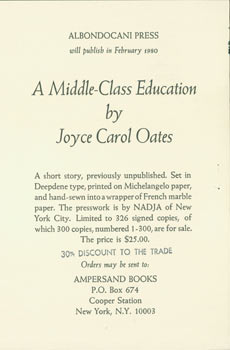 Item #63-4213 Prospectus for A Middle-Class Education by Joyce Carol Oates. Ampersand Books, Albondocani Press, Joyce Carol Oates.
