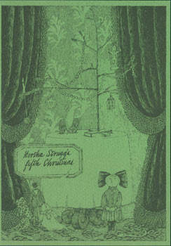 Item #63-4243 Hertha Strugg's Fifth Christmas. One of 450. Signed by the publisher George Bixby, to Herb Yellin. Edward Gorey, Albondocani Press, NADJA, NY, print.