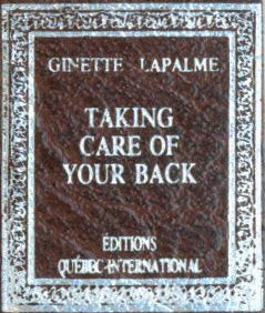 Item #63-4427 Taking Care of your Back. Ginette Lapalme