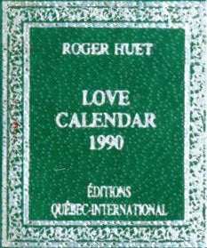 Item #63-4428 Love Calendar. Roger Huet