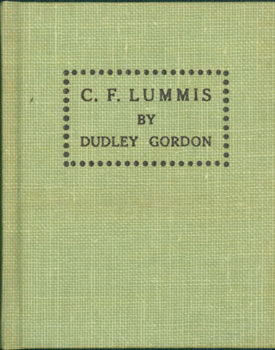 Item #63-4489 Birch Bark Poems of Charles F. Lummis. Dudley Gordon
