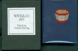 Item #63-4568 Waterloo, 1815. Numbered 20 of 50 copies. Signed by Gordon Murray. Silver Thimble...