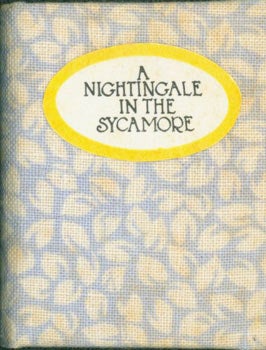 Item #63-4579 A Nightingale in the Sycamore: Benevolent Verse. Numbered 34 of 500 copies. Signed...