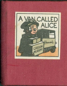 Item #63-4580 A Van Called Alice. Silver Thimble Books, Gordon Murray