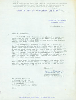 Item #63-4942 TLS Edmund Berkeley, Jr. to Thomas Parkinson, February 12, 1975. RE: Hart Crane & Yvor Winters. With typed signed note by Parkinson in the margins. Edmund Berkeley Jr., Thomas Parkinson, Curator of Manuscripts University of Virginia Library.