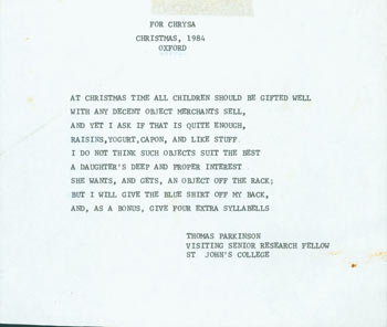 Item #63-5172 For Chrysa. Christmas, 1984. Oxford. Typed Poem. MS note inked on verso: "Chrysa." Thomas F. Parkinson, 1920 - 1992.