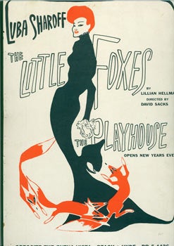 Item #63-5636 The Little Foxes. Starring Luba Sharoff. Beach, San Francisco Hyde, The Playhouse Theater, David Sacks, Luba Sharoff, Lillian Hellman, dir.