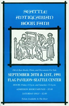 Item #63-5641 Seattle Antiquarian Book Fair. Old & Rare Books, Prints and Documents For...