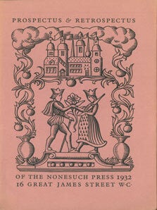 Item #63-5661 Prospectus And Retrospectus Of The Nonesuch Press 1932. Nonesuch Press