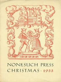 Item #63-5663 Nonesuch Press Christmas 1933. Nonesuch Press