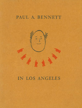 Item #63-5689 Paul A. Bennett In Los Angeles. Tom Pascoe, Ward Ritchie, Los Angeles Club of...