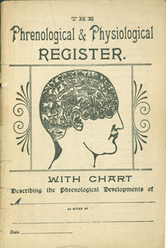 Item #63-5701 The Phrenological & Physiological Register With Chart. Describing The Phrenological...