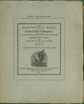 Item #63-5711 The Elephant's Ball. And Grand Fete Champetre: a facsimile reproduction of the...