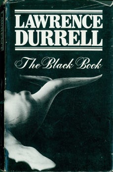Item #63-5739 The Black Book. Signed Presentation Copy by Durrell to Jeremy Mallinson. Lawrence...