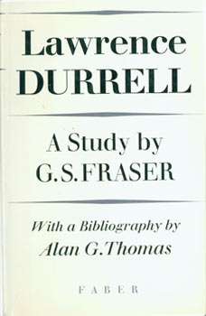 Item #63-5771 Lawrence Durrell, A Study. First Edition with signed dedications by Durrell and...