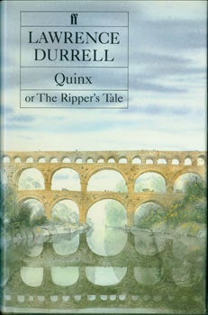 Item #63-5787 Quinx Or The Ripper's Tale. Signed First Edition on title page by Lawrence Durrell, inscribed to Jeremy Mallinson in 1985. Lawrence Durrell, David Gentleman, illustr.