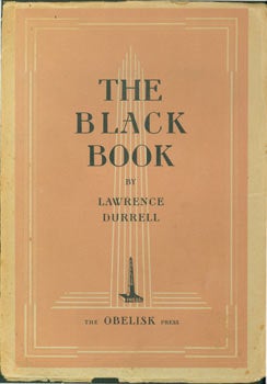 Item #63-5801 The Black Book: An Agon. Signed First Edition, by Durrell on title page. Lawrence...
