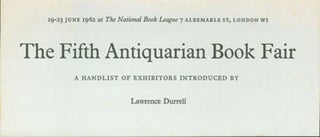 Item #63-5818 The Fifth Antiquarian Book Fair. 19-23 June, 1962, at The National Book League. A...