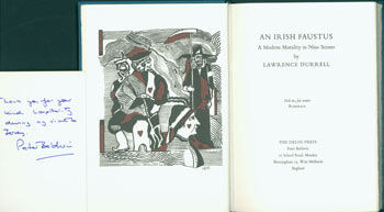 Item #63-5829 An Irish Faustus. A Play In Nine Scenes. Limited edition, numbered 46 of 75, signed by author Durrell. Includes card from the publisher of Delos Press, Peter Baldwin, with original autograph and note to Durrell. Lawrence Durrell, Penelope Durrell Hope, pref.