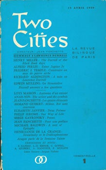 Item #63-5836 Two cities. No. 1, 15 avril 1959, Hommage à Lawrence Durrell. Signed by Alfred Perles. Inaugural issue. Henry Miller Lawrence Durrell, Alfred Perles, Anais Nin, Jean Fanchette.