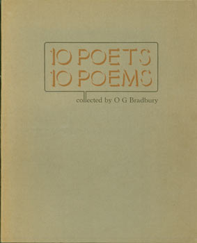 Item #63-5848 10 Poets, 10 Poems. Limited edition, numbered 56 of 100. O. G. Bradbury, Lawrence...