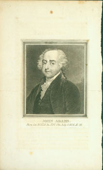 Item #63-5878 Engraving of John Adams, Born Oct. 20, 1735, In 1797, Obt. July 4, 1826, AE 91. 18th Century American Engraver.