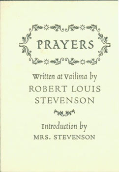 Item #63-6000 Prospectus for Prayers Written at Vailima. (This is the prospectus for a book, not the book itself). Plantin Press, Robert Louis Stevenson, Mrs. Stevenson, Dawson's Book Shop, Los Angeles, intro.