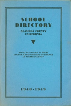 Item #63-6007 School Directory, Alameda County California, 1948 - 1949. Alameda County, County...