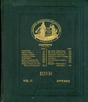 Item #63-6138 Lloyd's Register Of Shipping. United With the Underwriter's Registry for Iron Vessels in 1885. From 1st July, 1929, to the 30th June, 1930. Vol. II: Appendix. Steamers and Motorships, Sailing Vessels, Trawlers and other Fishing Vessels, also List Of Ship Owners, &c. Includes details of ships, including cargo, size & weight of ships, departure and arrival times in columns and other shipping information. Lloyd's Of London.