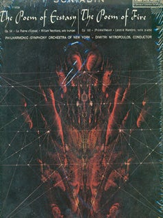 Item #63-6365 Scriabin: The Poem Of Ecstasy, Op. 54, and The Poem Of Fire, Op. 60. P 14184....