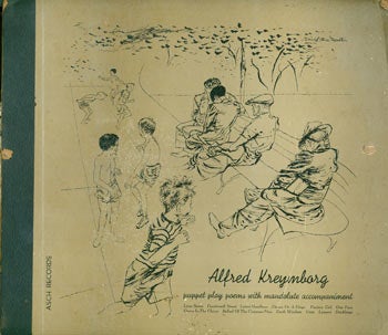 Item #63-6369 Alfred Kreymborg Puppet Play Poems With Mandolute. Asch Records # 554, 12 Inch 78 rpm Three Record Set. Alfred Kreymborg, Asch Records, David Stone Martin, illustr.