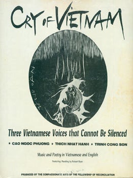 Item #63-6372 Cry Of Vietnam. Three Vietnamese Voices That Cannot Be Silenced. Cao Ngoc Phuong,...