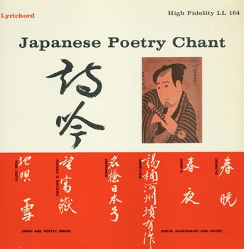 Shufu Abe, Poetry Singer - Japanese Poetry Chant. Lyrichord High Fidelity LL 164