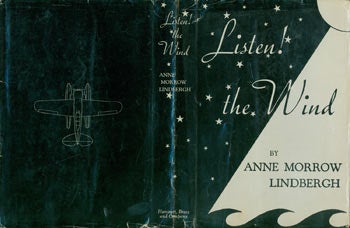 Item #63-6396 Dust Jacket for Listen! The Wind! Price of $1.29 on flap. [Original First Edition.]. fwd., maps, Anne Morrow Lindbergh, Charles A. Lindbergh.