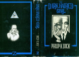 Item #63-6443 Dust Jacket for The Dark Haired Girl Philip K. Dick. Price $19.95 on flap inside...