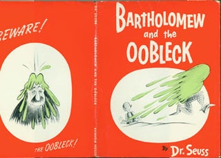 Item #63-6448 Dust Jacket for Bartholomew And The Oobleck. Price clipped; code 60/90 on DJ flap,...