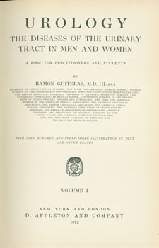 Item #63-6759 Urology. The Diseases of the Urinary Tract in Men and Women. Original First Edition. Ramon Guiteras.